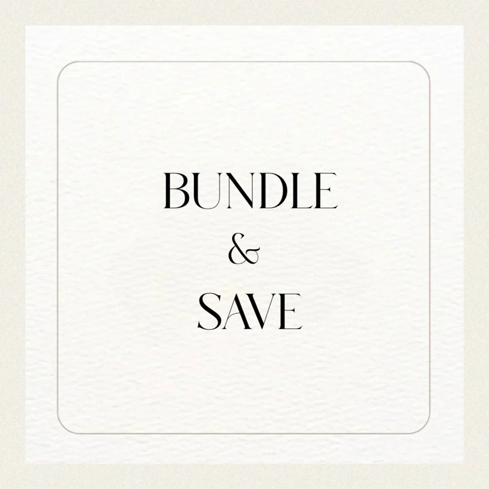 | BUNDLE & SAVE  |
